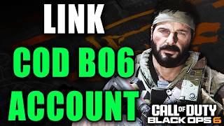 How To LINK COD BLACK OPS 6 Account To Activision on PS4 PS5 Xbox PC  Easy Guide [upl. by Anilrats]