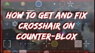 BEST CROSSHAIRS FOR COUNTERBLOX 2024 WORKING [upl. by Livy600]