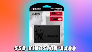 SSD Kingston A400 240GB 500mbs para Leitura e 350mbs para Gravação Sa400s37 [upl. by Erdnaet283]