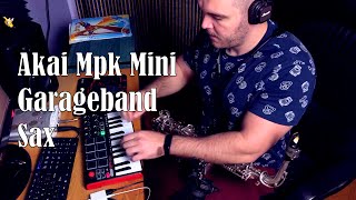 Akai MPK Mini Garageband Alto Saxophone [upl. by Steady360]