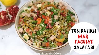 TON BALIKLI MAŞ FASULYE SALATASI  EFSANEEEEE BİR TARİF Denizle Bir Öğün [upl. by Eliezer278]