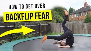 HOW TO GET OVER BACKFLIP FEAR [upl. by Ahteral263]