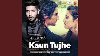 Kaun Tujhe Armaan Malik Version [upl. by Anilok94]