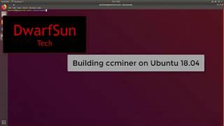 HowTo Build ccminer on Ubuntu 1804 [upl. by Wall]