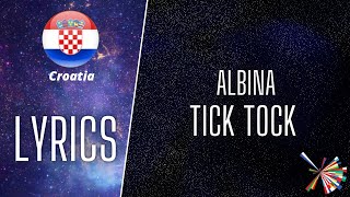 LYRICS  TEKST  ALBINA  TICK TOCK  EUROVISION 2021 CROATIA [upl. by Lolita]