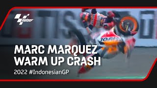 Marc Marquez MotoGP™ Warm Up Crash  2022 IndonesianGP [upl. by Schluter]