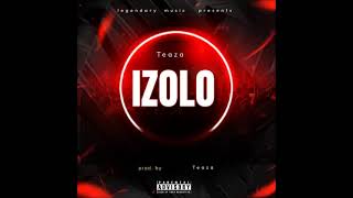 Teaza  Izolo prod by Teaza [upl. by Kehsihba711]