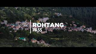 Rohtang Pass A Cinematic Short [upl. by Preston916]