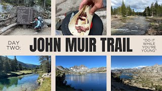 Backpacking the John Muir Trail Solo  Day 2 “Do it while you’re young” [upl. by Obadias498]