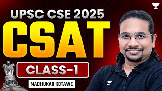 Free CSAT Classes for UPSC  Class 1  By Madhukar Kotawe  CSAT Preparation for IAS Exam [upl. by Aid886]