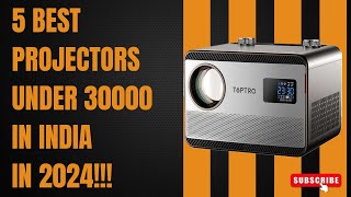 5 Best Projectors under 30000 in India in 2024 [upl. by Israeli]