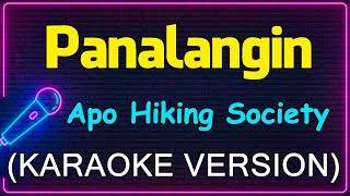 Panalangin  Apo Hiking Society Karaoke Version [upl. by Schacker]