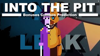 Into The Pit  Bonuses Combos Prediction [upl. by Sabu]