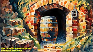 quotThe Cask of Amontilladoquot by Edgar Allan Poe FULL AUDIOBOOK [upl. by Analak]