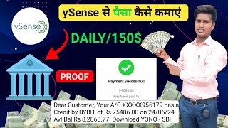 Ysense Se Paise Kaise Kamaye In 2024  Ysense Payment Proof  Ysense how to earn [upl. by Nylkcaj]