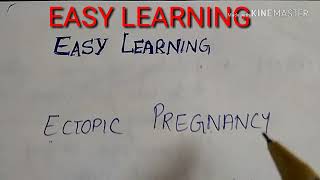 Ectopic pregnancy EASY LEARNING [upl. by Hoshi]