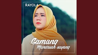 GAMANG MANARUAH SAYANG [upl. by Mann]