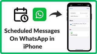 How to Schedule WhatsApp Messages on iPhone  Full Guide [upl. by Irahk78]