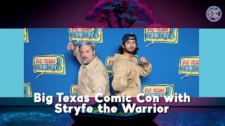 Big Texas Comic Con 2024 with Stryfe the Warrior [upl. by Limbert]