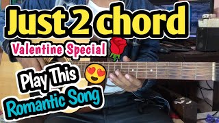 Just 2 Chord  Play This Romantic Bollywood Song  Valentine Special ♥️ Guitar Lesson for Beginners [upl. by Firmin]