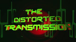 The Distorted Transmission S04  E16  Tadpole [upl. by Eintroc487]