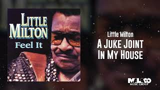 Little Milton  A Juke Joint In My House [upl. by Zysk]