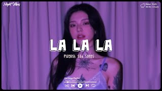 La La La Ghost ♫ Sad Songs Playlist ♫ Top English Songs Cover Of Popular TikTok Songs [upl. by Anaiq]