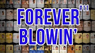 FOREVER BLOWIN  11  Fifa 14 Ultimate Team [upl. by Brion958]