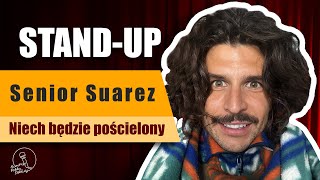 Standup Senior Suarez  Niech Będzie Pościelony Debiuty 2024 [upl. by Chandra]