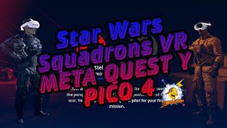 Como jugar Star Wars Squadrons VR con Quest 2 Quest 3 y Pico 4 [upl. by Pearse]