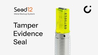 How to Apply a Tamper Evidence Seal on Seed12 Metal Backup [upl. by Lonnard]