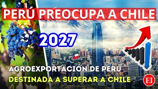 Perú superará a Chile de forma definitiva en 2027  Agroexportacion Peruana 🇵🇪 [upl. by Eseilana645]