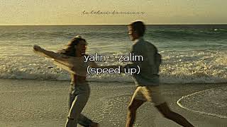 yalın  zalim speed up [upl. by Ahsam]