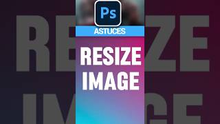 comment redimensionner une image rapidement sur photoshop photoshop beginners [upl. by Norvin]