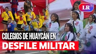 Populares COLEGIOS DE HUAYCÁN participaron en la PARADA MILITAR  LR [upl. by Kassey]