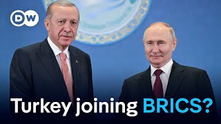 Why Turkey seeks to become first NATO member in BRICS  DW News [upl. by Chaves30]