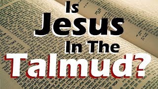 IS JESUS IN THE TALMUD [upl. by Lleuqram341]