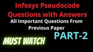 Part2  InfyTQInfosys Pseudocode Questions With Answers  20202021 batch Sample Pseudocode [upl. by Wehtam]