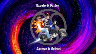 Expulze amp Narfos  Ageman amp Acidboi  Official Music Video [upl. by Crowns380]