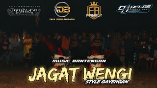 DJ BANTENGAN ‼️ JAGAD WENGI ‼️style gayeng by DJ HELOS PRODUCTION [upl. by Dannon]