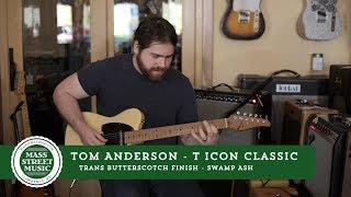 Tom Anderson  T Icon Classic  Trans Butterscotch [upl. by Uwton300]