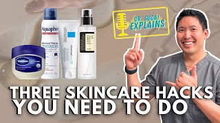 Dermatologist Explains Three Skincare Hacks You Need to Do Now [upl. by Jemine]