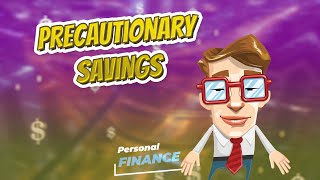 Precautionary savings 💲 PERSONAL FINANCE 💲 [upl. by Repard830]