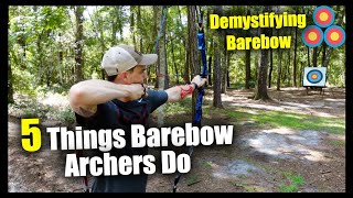 5 Things Barebow Archers Do and You Should Too [upl. by Thomasine254]