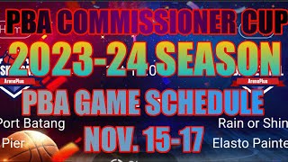 PBA GAME SCHEDULE NOVEMBER 1529  PBA 202324 [upl. by Ees]