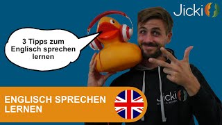 🇬🇧 Die 3 Tipps zum Englisch sprechen lernen Fließend  Aussprache [upl. by Cuhp61]