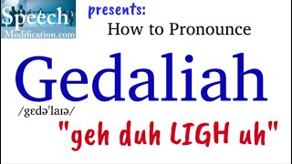 How to Pronounce Gedaliah [upl. by Roseanna]