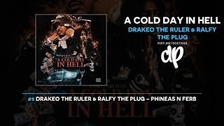 Drakeo the Ruler amp Ralfy the Plug  A Cold Day In Hell FULL MIXTAPE [upl. by Pampuch]