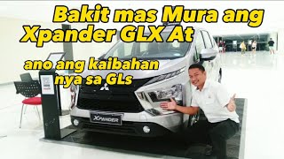 Bakit mas Mura ang Xpander Glx AT sa GLS [upl. by Jezreel]