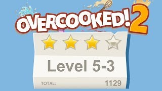 Overcooked 2 Level 53 4 stars 2 player Coop [upl. by Macswan]